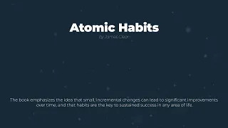 Atomic Habits - by James Clear - Book Summary