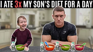 I ate 3x my son's diet for a day