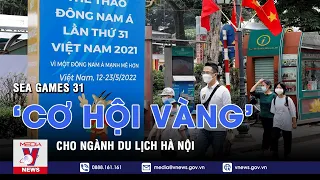 SEA Games 31: ‘Cơ hội vàng’ để quảng bá du lịch cho thủ đô Hà Nội - VNEWS