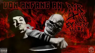 Mr.X & Symen Haze - Von Anfang an