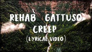 R3HAB & GATTÜSO - Creep (Lyric Video)