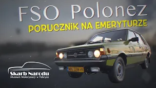 FSO Polonez "Borewicz" – Porucznik na emeryturze // Muzeum SKARB NARODU