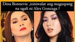 Panoorin | Dina Bonnevie nagsalita na ,isiniwalat ang kagaspangan nang ugali ni Alex Gonzaga ?