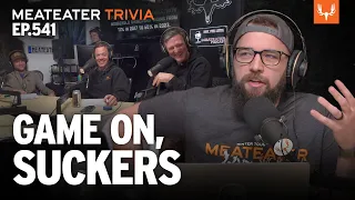 Game on Suckers | MeatEater Trivia Ep. 541