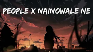 People x Nainowale Ne (lyrics) | #music #teremere2