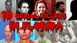 10 Serial Killers in Florida