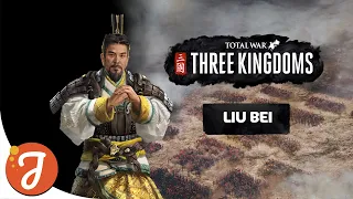 Who Is Liu Bei? | Total War: THREE KINGDOMS