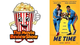 The Movie Review Show: Episode 34 ME TIME