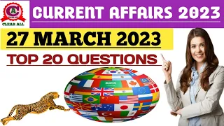 27 March 2023 today daily current affairs #currentaffairs #currentaffairs2023 #currentaffairstoday