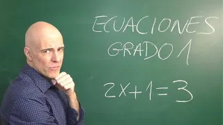 APRENDE A RESOLVER ECUACIONES DE GRADO 1