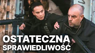 Ostateczna sprawiedliwość | Film Akcji | Polski