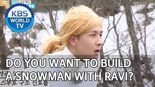 Do you want to make a snowman with Ravi? [2 Days & 1 Night Season 4/ENG/2020.03.08]