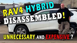 Disassembled Toyota RAV4 Hybrid 2022 - is THIS TROUBLE worth it?