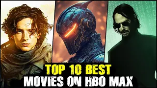 Top 10 Most Popular Movies on HBO MAX | Movies on Max