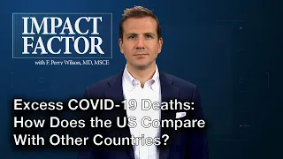 Excess COVID-19 Deaths: How Does the US Compare With Other Countries?