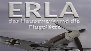 ERLA das Hauptwerk und die Flugplätze - Trailer