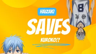Haizaki saves Kuroko!?