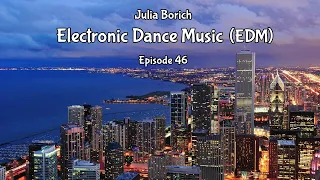 Electronic Dance Music (EDM) |EP 46| - Armin van Buuren, Danny Avila, Aivarask...