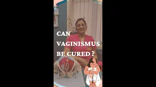 What Is Vaginismus ?