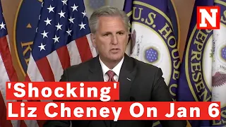 Kevin McCarthy Says Liz Cheney Being On Jan. 6 Capitol Riot Committee Is 'Shocking'