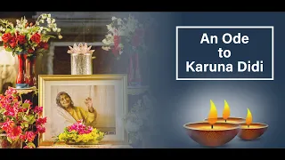 An Ode to Karuna Didi