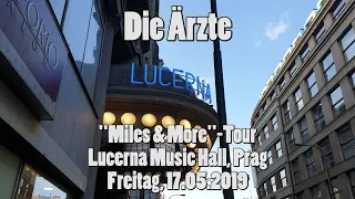 "Die Ärzte" in der Lucerna Music Hall, Prag, 17.05.19 (Miles & More)