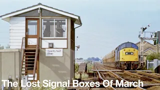The Lost Signal Boxes Of March Railway