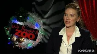 Scarlett Johansson On Her "Not Glamorous" Lifestyle and We Bought a Zoo