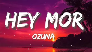 Ozuna - Hey Mor | Christian Nodal, Bad Bunny, Tito Silva (Letra/Lyrics)