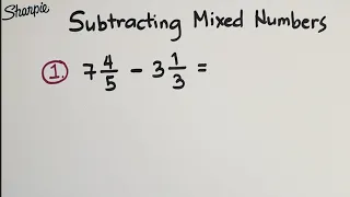 How To Subtract Mixed Numbers? Basic Math Review of Fractions and Mixed Numbers