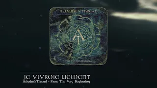 Ariadne's Thread - Je vivroie liement