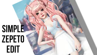 How I Do My Simple Zepeto Edits | Step By Step