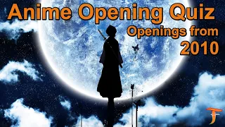 Anime Opening Quiz — 2010 Edition (25 Openings)