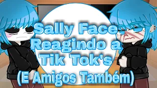 Sally Face Reagindo a Tik Tok's || Gacha Club (Usuários dos Vídeos na Descrição)