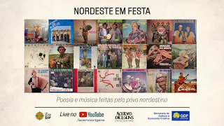 🔥Nordeste em Festa • Música e poesia feitas pelo povo nordestino 🔥 21jun21