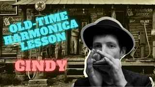 Super Groovy Old-Time Harmonica Tune 'Cindy'  ( C Harp Required for lesson)