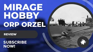 Review: Mirage-Hobby 1/400 ORP Orzel