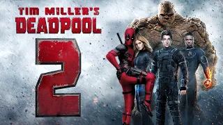 What Could Have Been: Tim Miller's Deadpool 2