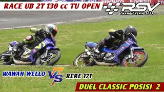 DUEL RERE VS WELLO DEMI P.2 Di RACE UB 2T TU 130 cc OPEN❗️RSV Championship 2023