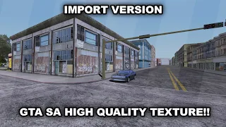 High Quality Texture Import Version! | GTA SA Android
