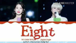 IU ft. SUGA - EIGHT [ Color Coded Lyrics/Han/Rom/Eng ]