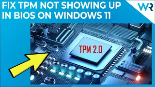 TPM not showing in BIOS in Windows 11? Try these fixes