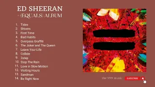 Ed Sheeran - = Equals Full Album 2021 - Ed Sheeran's Best 2021 Album Playlist