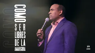 Como ser libres la amargura | Domingo 18, 2022 | Pastor Juan Carlos Harrigan