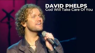 David Phelps - God Will Take Care of You from Legacy of Love (Official Music Video)