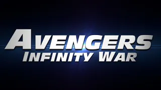 Avengers: Infinity War Opening Credits...Fast & Furious Style!