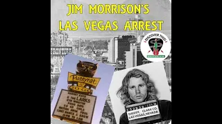 Jim Morrison's Las Vegas Arrest