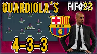 Replicate Pep Guardiola's False 9 4-3-3 Barcelona Tactics in FIFA 23 | Custom Tactics Explained