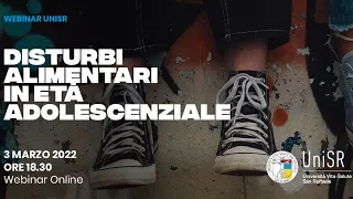 Disturbi alimentari in età adolescenziale | Webinar UniSR