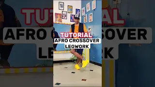 Afro Crossover Legwork Tutorial #Crossoverlegwork #afrodance #shuffle #jddancetutorial